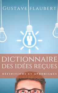 Image de Dictionnaire des idées reçues