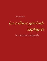 Image de La culture générale expliquée