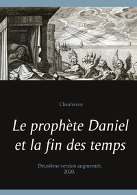 Picture of Le prophète Daniel et la fin des temps