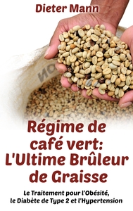 Image de Régime de café vert: L'Ultime Brûleur de Graisse