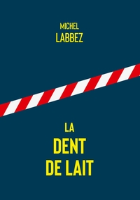 Image de La dent de lait