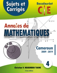 Image de Annales de Mathématiques, Baccalauréat C et E, Cameroun, 2009 - 2019