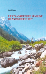 Picture of L'extraordinaire semaine de monsieur Fluet
