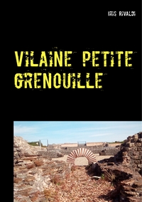 Picture of Vilaine petite grenouille