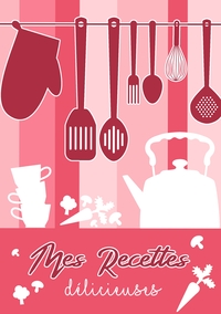Picture of Mes Recettes Délicieuses: Cahier De Recettes - Livre de cuisine personnalisé à écrire recettes