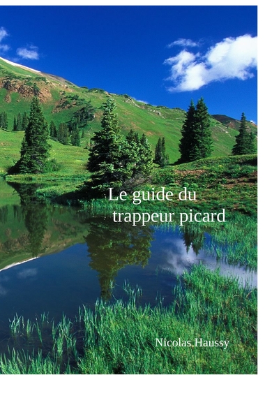 Image de Le guide du trappeur picard