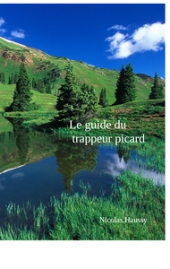 Image de Le guide du trappeur picard