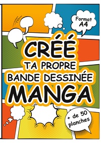 Image de Crée Ta Propre Bande Dessinée Manga