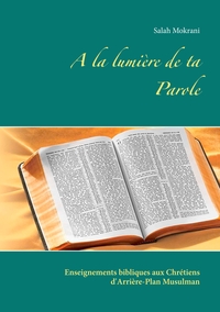 Image de A la lumière de ta Parole
