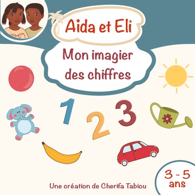 Image de Aïda et Eli - Mon imagier des chiffres