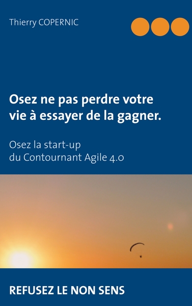 Picture of Osez ne pas perdre votre vie...