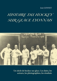Picture of HISTOIRE DU HOCKEY SUR GLACE LYONNAIS