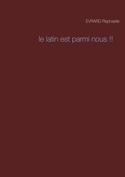 Picture of Le latin est parmi nous !!