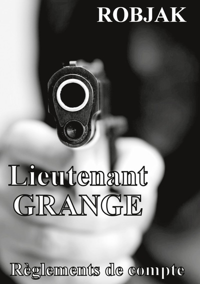 Picture of Lieutenant GRANGE - Règlements de compte
