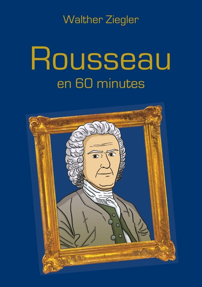 Image de Rousseau en 60 minutes