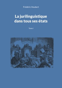 Image de La jurilinguistique dans tous ses états