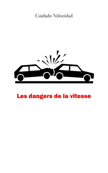 Picture of Les dangers de la vitesse