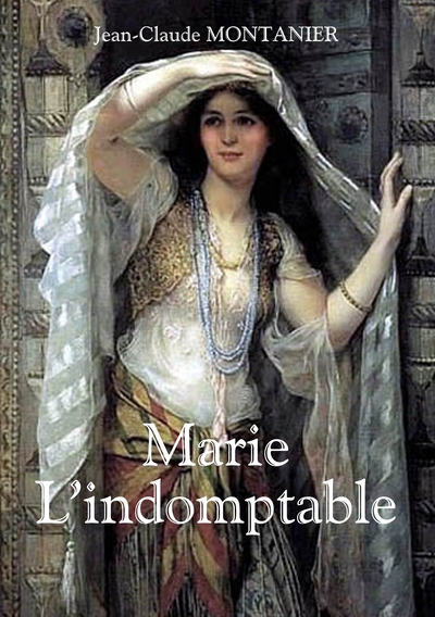 Picture of Marie - L'indomptable
