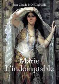 Picture of Marie - L'indomptable