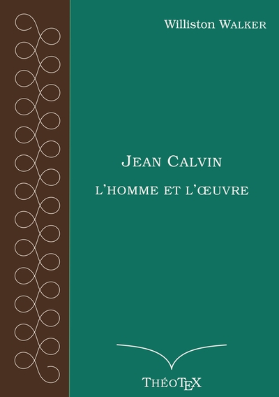 Picture of Jean Calvin, l'homme et l'oeuvre