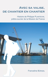 Image de Avec sa valise, de chantier en chantier