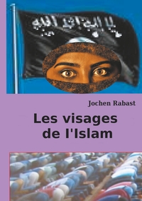 Image de Les visages de I'Islam