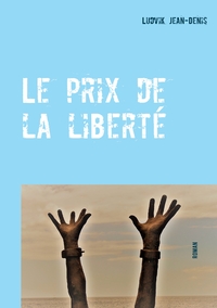 Image de Le prix de la liberté