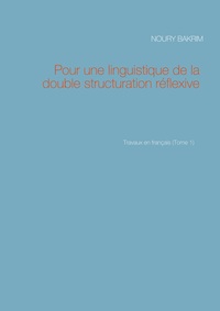 Picture of Pour une linguistique de la double structuration réflexive