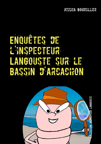 Picture of Enquêtes de l'inspecteur Langouste sur le Bassin d'Arcachon