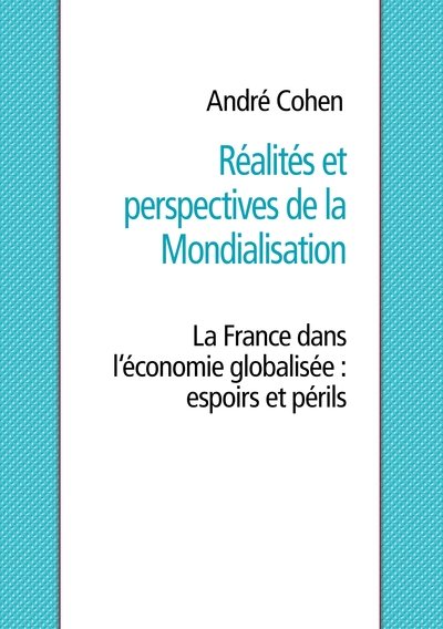 Image de Réalités et perspectives de la mondialisation