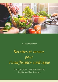 Image de Recettes et menus pour l'insuffisance cardiaque