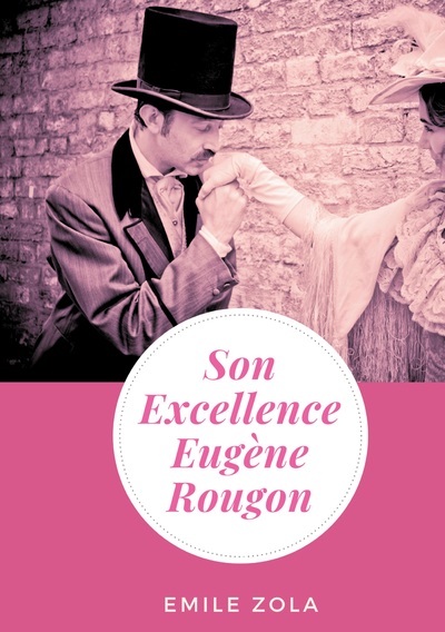 Picture of Son Excellence Eugène Rougon
