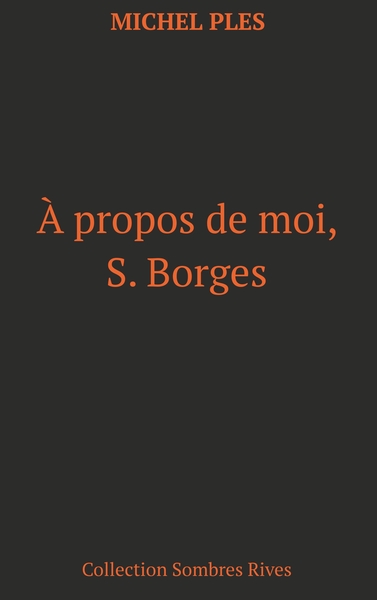Picture of A propos de moi, S. Borges