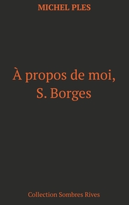 Picture of A propos de moi, S. Borges