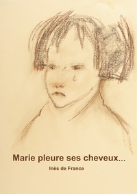 Image de Marie pleure ses cheveux