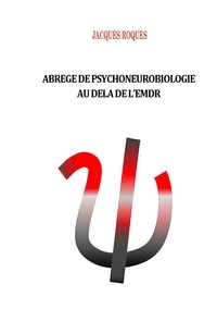 Image de Abrégé de psychoneurobiologie au delà de L'EMDR