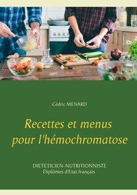 Image de Recettes et menus pour l'hémochromatose