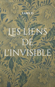 Picture of Les liens de l'invisible