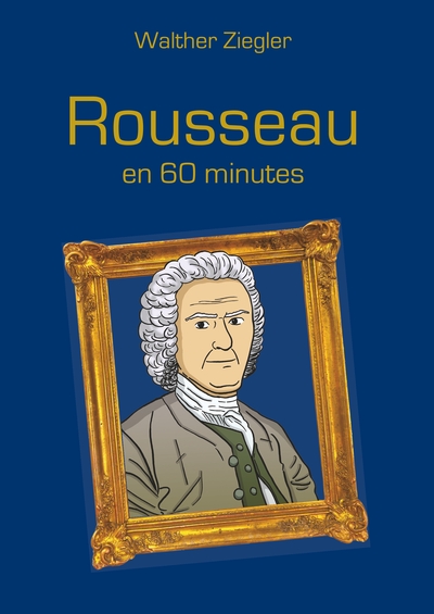 Image de Rousseau en 60 minutes