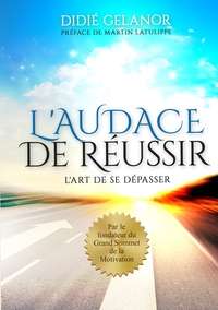 Image de L'audace de réussir
