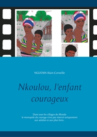 Image de Nkoulou, l'enfant courageux