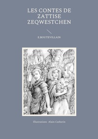 Picture of Les Contes de Zattise Zeqwestchen
