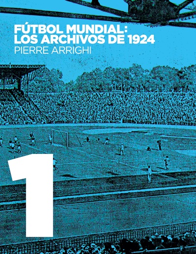Picture of Fútbol mundial: los archivos de 1924