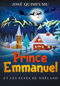 Image de Prince Emmanuel Et Les Elfes De Noëland