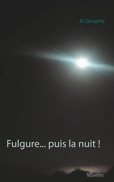 Image de Fulgure... puis la nuit !