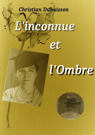 Picture of L'inconnue et l'Ombre