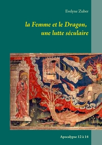 Image de la Femme et le Dragon, une lutte séculaire
