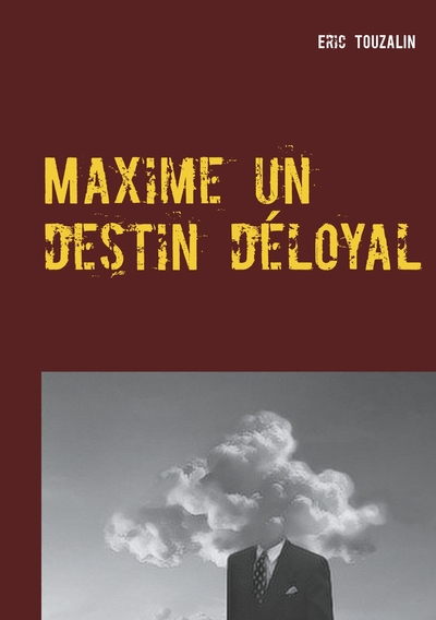 Picture of Maxime un destin déloyal