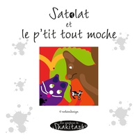 Picture of Satolat et le p'tit tout moche