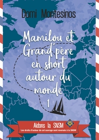 Image de Mamilou et Grand-père en short autour du monde 1